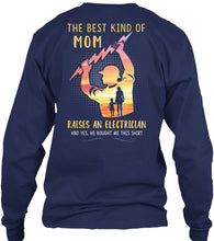 Load image into Gallery viewer, The Best Kind Of Mom Raises An Electrician Great Gift For Mom Unisex Long Sleeve
