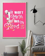 Load image into Gallery viewer, It Wasn't Me It Was My Reed Custom Design For Music Instrument  Lovers Vertical Poster

