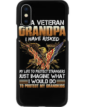 Load image into Gallery viewer, A Veteran Grandpa I Have Risked  Special Custom Design Phone case
