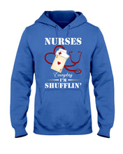 Load image into Gallery viewer, Nurses Everyday I’m Shufflin’ Custom Design Gift For Nurse Hoodie
