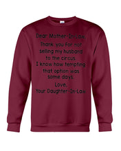 Load image into Gallery viewer, Daughter In Law Gift For Mother In Law I Know How Tempting That Option Was Some Days Sweatshirt
