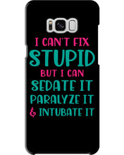 Load image into Gallery viewer, I Can't Fix Stupid But I An Sadate It Gift For Girls Phone case
