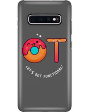 Load image into Gallery viewer, Gift For Occupational Therapist Let's Get Functional Phone case
