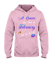 Load image into Gallery viewer, A Queen Was Born In February Birthday Gift Hoodie
