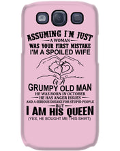 Load image into Gallery viewer, A Spoiled Wife Of An October Grumpy Old Man Birthday Meaningful Gift Phone case
