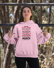 Load image into Gallery viewer, This Girl Has Fought A Thousand This Girl Was Born In March Hoodie
