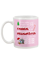 Load image into Gallery viewer, Weather Outside Frightful Sewing Let Us Sew Mug
