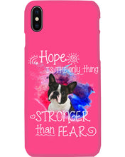 Load image into Gallery viewer, ln Boston Terrier Hope Is The Only Thing Gift For Dog Lovers Phone case
