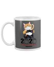 Load image into Gallery viewer, 2020 The Year When Shit Got Real Trending For Cat Lovers Mug
