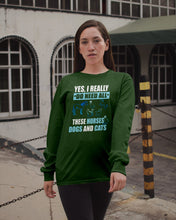 Load image into Gallery viewer, I Do Need All These Horses Dogs And Cats Unisex Long Sleeve
