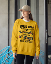 Load image into Gallery viewer, April Girl Make No Mistake My Personality Trending For Birthday Gift Sweatshirt
