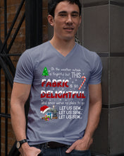 Load image into Gallery viewer, Weather Outside Frightful Sewing Let Us Sew Guys V-Neck

