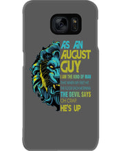 Load image into Gallery viewer, As An August I Am The Kind Of Man Lion Birthday Gift Phone case
