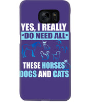 Load image into Gallery viewer, I Do Need All These Horses Dogs And Cats Phone case

