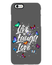 Load image into Gallery viewer, Butterfly Live Laugh Love Gift For Lover Phone case
