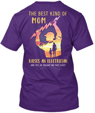 Load image into Gallery viewer, The Best Kind Of Mom Raises An Electrician Great Gift For Mom Guys Tee
