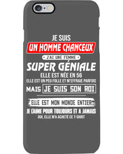 Load image into Gallery viewer, Je Suis Un Homme Chanceux J'ai Line Femme Custom Design Je Suis Son Roi Phone case
