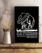 Load image into Gallery viewer, Baseball Catching The Holiday Spirit Gift For Baseball Players Vertical Poster
