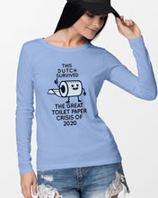 Load image into Gallery viewer, Dutch Survived The Great Toilet Paper Crisis Of 2020 For Personalized Nation Gift Unisex Long Sleeve
