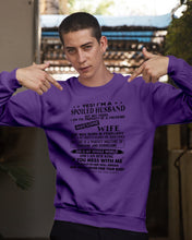 Load image into Gallery viewer, I'm A Spolied Husband But Not Yours  - Awesome Wife Was Born In February Sweatshirt
