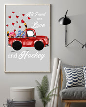 Load image into Gallery viewer, All I Need Are Love And Hockey Gift For Hockey Players Vertical Poster

