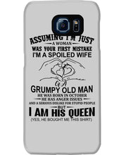 Load image into Gallery viewer, A Spoiled Wife Of An October Grumpy Old Man Birthday Meaningful Gift Phone case
