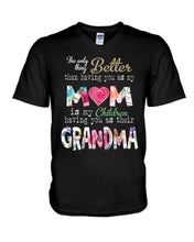 Load image into Gallery viewer, The Only Thing Better Than Having You As Mom Special Custom Design Guys V-Neck
