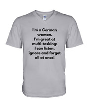 Load image into Gallery viewer, I'm A German Woman I'm Great At Multi Tasking Gift For Women Guys V-Neck
