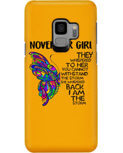 Load image into Gallery viewer, Birthday Gift For November Girl They Whispered To Her You Cannot Withstand The Storm Phone case
