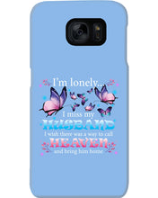 Load image into Gallery viewer, I'm Lonely I Miss My Husband Butterfly Gift For Lover Phone case
