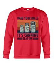 Load image into Gallery viewer, Grab Your Balls It's Canning Season Retro Vintage Sweatshirt
