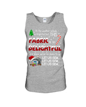 Load image into Gallery viewer, Weather Outside Frightful Sewing Let Us Sew Unisex Tank Top
