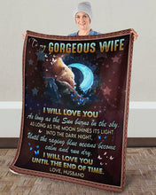 Load image into Gallery viewer, I Will Love You As Long As The Sun Burns In The Day Husband Gift For Wife Sherpa Blanket
