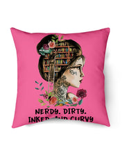 Load image into Gallery viewer, Nerdy Dirty Inked And Curvy Funny Gift For Friends Pillow Cover
