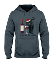 Load image into Gallery viewer, Cat Drink And Be Merry Meaningful Gift For Women Hoodie
