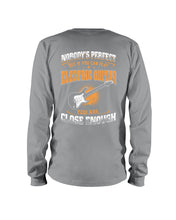 Load image into Gallery viewer, Nobody's Perfect If You Can Play Electric Guitar You Are Close Enough Unisex Long Sleeve
