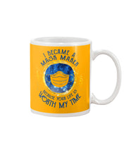 Load image into Gallery viewer, I Became A Mask Maker Because Your Life Is Worth My Time Trending Mug

