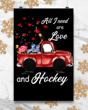 Load image into Gallery viewer, All I Need Are Love And Hockey Gift For Hockey Players Vertical Poster
