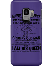 Load image into Gallery viewer, A Spoiled Wife Of An October Grumpy Old Man Birthday Meaningful Gift Phone case
