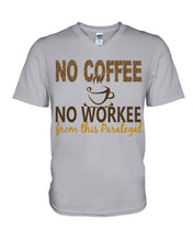 Load image into Gallery viewer, No Coffee No Workee Funny Paralegal    Special Unique  Custom Design Guys V-Neck
