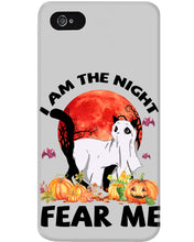 Load image into Gallery viewer, I Am The Night Fear Me Ghost Cat Gift For Cat Lovers Phone case
