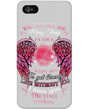 Load image into Gallery viewer, You Taught Me Many Things In Life Custom Name Gift For Son Name Michael Phone case
