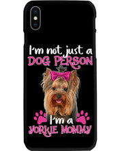Load image into Gallery viewer, Yorkshire Terrier I'm Not Just A Dog Person Gift For Dog Lovers Phone case
