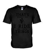 Load image into Gallery viewer, That's What  I Do I Ride And I Know Things Custom Design Guys V-Neck
