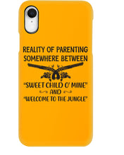 Load image into Gallery viewer, Reality Of Parenting Somewhere Between Sweer Child O' Mine Phone case
