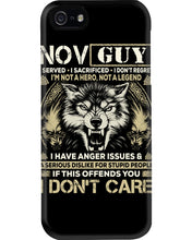 Load image into Gallery viewer, November Guy I Am Not A Hero Not A Legend I Have Anger Issues Birthday Gift Phone case
