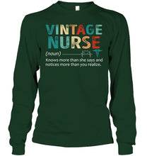 Load image into Gallery viewer, Vintage Nurse Knows More Than She Says And Notices More Than You Realize Unisex Long Sleeve
