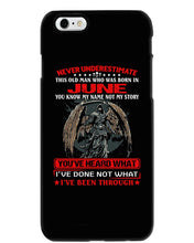 Load image into Gallery viewer, Never Underestimate This Old Man Who Was Born In June Custom Design Phone case
