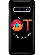 Load image into Gallery viewer, Gift For Occupational Therapist Let's Get Functional Phone case
