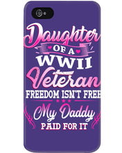 Load image into Gallery viewer, Daughter Of A Veteran Freedom Isn't Free Gift For Daughter Phone case
